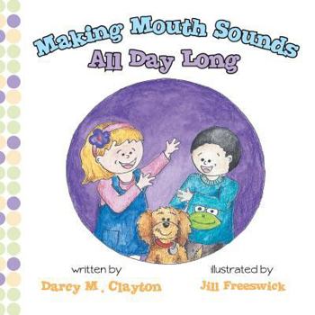 Paperback Making Mouth Sounds All Day Long Book