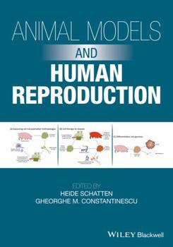 Hardcover Animal Models and Human Reproduction Book