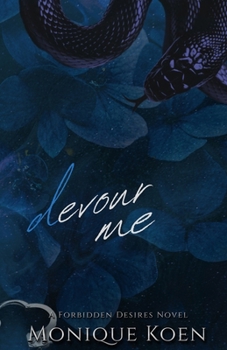 Paperback Devour Me: A Forbidden Desires Novel Book