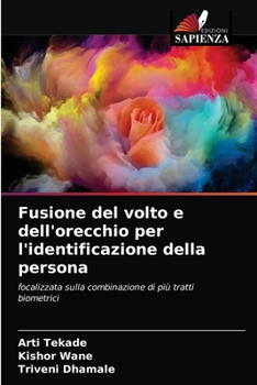 Paperback Fusione del volto e dell'orecchio per l'identificazione della persona [Italian] Book