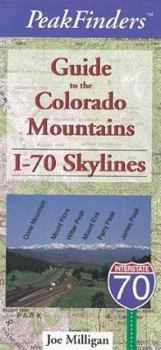 Paperback Guide to the Colorado Mountains: I-70 Skylines Book