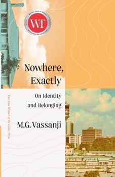 Paperback Nowhere, Exactly: On Identity and Belonging Book