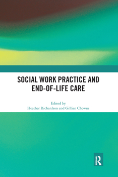 Paperback Social Work Practice and End-Of-Life Care Book