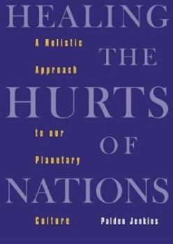 Paperback Healing the Hurts of Nations Book