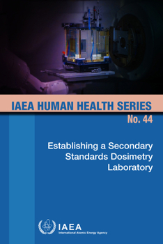 Paperback Establishing a Secondary Standards Dosimetry Laboratory Book