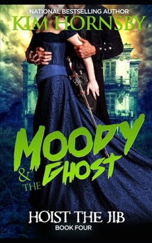 Paperback Moody & The Ghost - Hoist the Jib Book