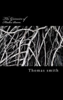 Paperback The Grimoire of Hades steam: (Revised pocket edition) Book