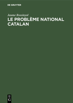 Hardcover Le Problème National Catalan [French] Book