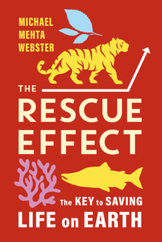 Paperback The Rescue Effect: The Key to Saving Life on Earth Book