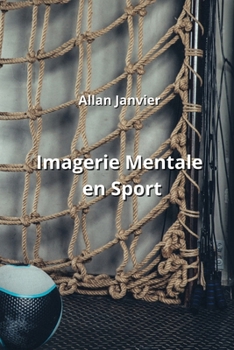 Paperback Imagerie Mentale en Sport [French] Book