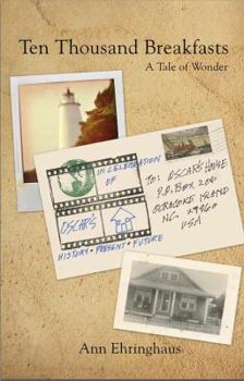 Perfect Paperback Ten Thousand Breakfasts: A Tale of Wonder, by Ann Ehringhaus, Book