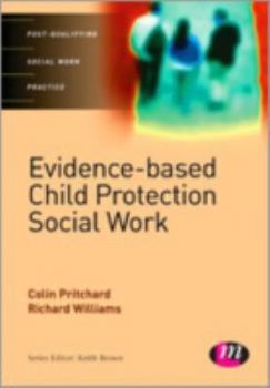 Hardcover Evidence-Based Child Protection in Social Work Book