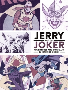 Hardcover Jerry and the Joker: Adventures and Comic Art Book