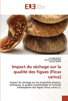 Paperback Impact du séchage sur la qualité des figues (Ficus carica) [French] Book