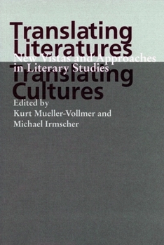 Paperback Translating Cultures, Translating Literatures: New Vistas and Approaches in Literary Studies Book