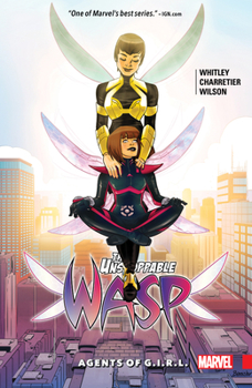 Paperback The Unstoppable Wasp Vol. 2: Agents of G.I.R.L. Book