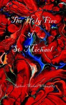 Paperback The Holy Fire of St. Michael Book
