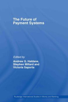 Hardcover The Future of Payment Systems Book