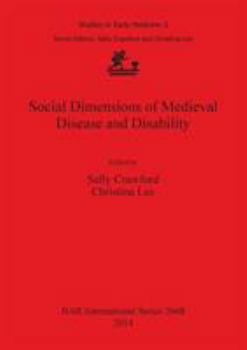 Paperback Social Dimensions of Medieval Disease and Disability Book