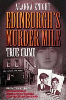 Close and Deadly: Chilling Murders in the Heart of Edinburgh