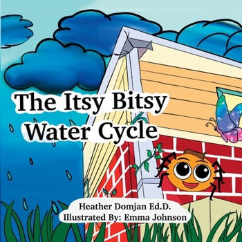 Paperback The Itsy Bitsy Water Cycle Book