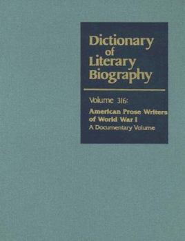 Hardcover Dlb 316: American Prose Writers of Wwi: A Documentary Volume Book