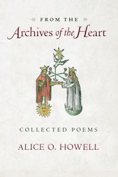 Paperback From the Archives of the Heart: Collected Poems Book