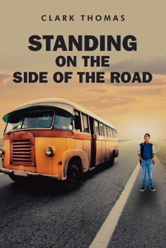 Paperback Standing on the Side of the Road Book