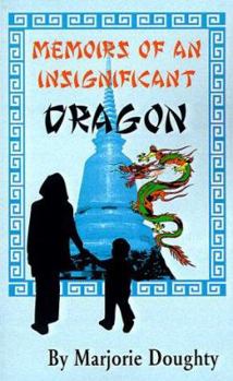 Paperback Memoirs of an Insignificant Dragon Book