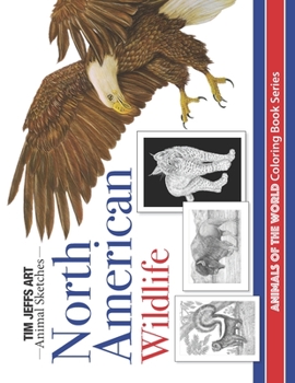 Paperback North American Wildlife: Animals Of The World Coloring Book Series Book