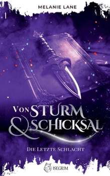 Paperback Von Sturm & Schicksal: Die letzte Schlacht [German] Book