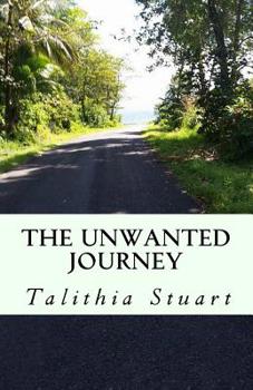 Paperback The Unwanted Journey Book