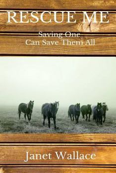 Paperback Rescue Me: You Save One You Can Save Them All Book