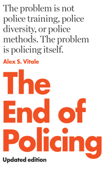 Paperback The End of Policing Book