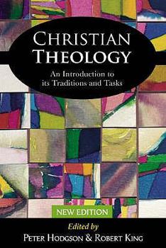 Paperback Christian Theology: An Introduction to Its Traditions and Tasks Book