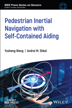 Paperback Pedestrian Inertial Navigation with Self-Contained Aiding Book