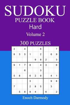 Paperback 300 Hard Sudoku Puzzle Book: Volume 2 Book