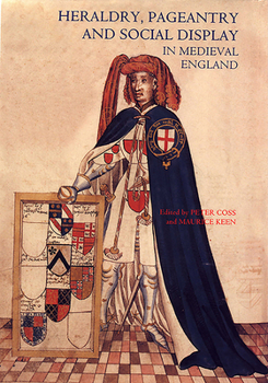 Hardcover Heraldry, Pageantry and Social Display in Medieval England Book