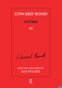 Paperback Edward Bond: Letters 3 Book