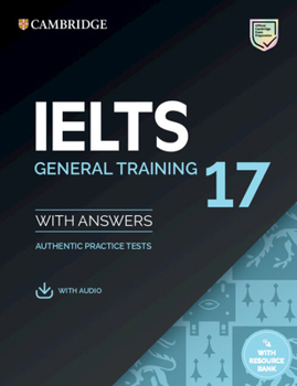 Paperback Ielts 17 General Training Student's Book with Answers with Audio with Resource Bank Book