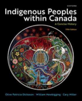 Paperback Indigenous Peoples within Canada: A Concise History Book
