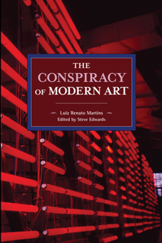 Paperback The Conspiracy of Modern Art Book