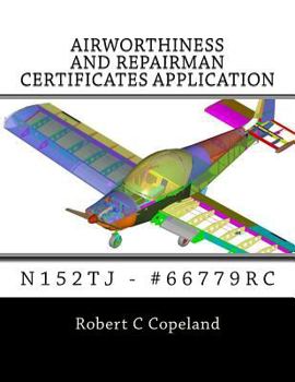 Paperback Airworthiness and Repairman Certificates Application: N152tj - #66779rc Book