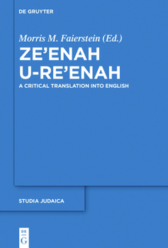 Hardcover Ze'enah U-Re'enah: A Critical Translation Into English Book