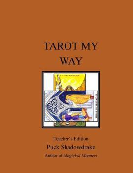 Paperback Tarot My Way Teachers Edition Book