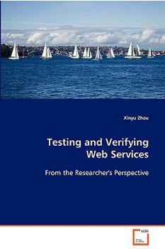 Paperback Testing and Verifying Web Services Book
