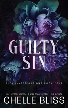 Guilty Sin - Book #4 of the ALFA Investigations