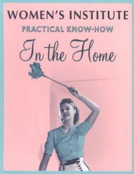 Paperback Practical Know-How in the Home Book