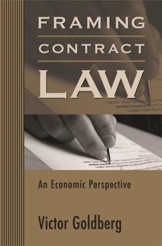 Paperback Framing Contract Law: An Economic Perspective Book