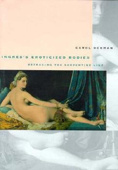 Hardcover Ingress Eroticized Bodies: Retracing the Serpentine Line Book